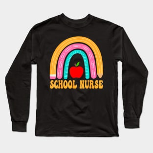 First Day Of School Nurse Back To School Rainbow Long Sleeve T-Shirt